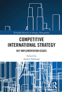 Competitive International Strategy: Key Implementation Issues