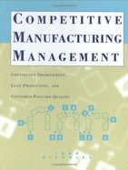 Competitive Manufacturing Management: Continuous Improvement