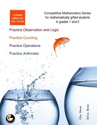 Competitive Mathematics for Gifted Students - Level 1 Combo: ages 7-9 - Borac, Silviu, and Borac, Cleo