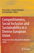 Competitiveness, Social Inclusion and Sustainability in a Diverse European Union: Perspectives from Old and New Member States