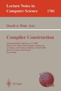 Compiler Construction: 9th International Conference, CC 2000 Held as Part of the Joint European Conferences on Theory and Practice of Software, Etaps 2000 Berlin, Germany, March 25 - April 2, 2000 Proceedings