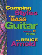 Comping Styles: For Bass
