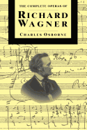 Compl Operas of Richard Wagner PB