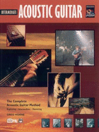 Complete Acoustic Guitar Method: Intermediate Acoustic Guitar, Book & CD