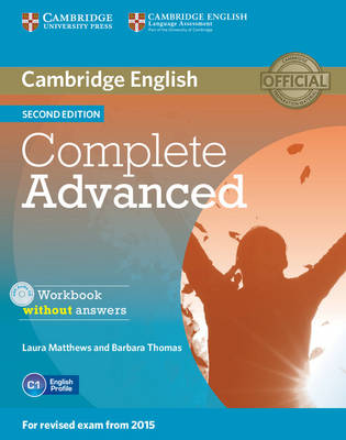 Complete Advanced Workbook without Answers with Audio CD - Matthews, Laura, and Thomas, Barbara