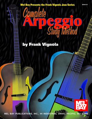 Complete Arpeggio Study Method - Vignola, Frank