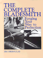 Complete Bladesmith: Forging Your Way to Perfection