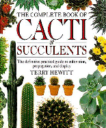 Complete Book of Cacti & Succulents