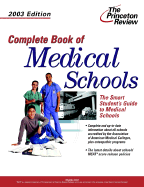 Complete Book of Medical Schools, 2003 Edition