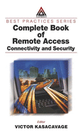 Complete Book of Remote Access: Connectivity and Security