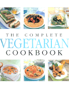 Complete Book of Vegetarian - Thunder Bay Press (Creator)