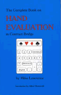 Complete Book on Hand Evaluation in Contract Bridge