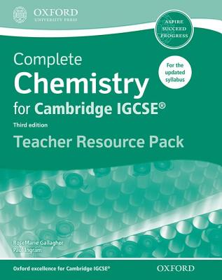 Complete Chemistry for Cambridge Igcse RG Teacher Resource Pack (Third Edition) - Gallagher, Rosemarie, and Ingram, Paul