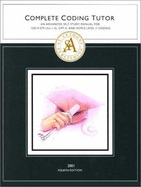 Complete Coding Tutor: An Advanced Self-Study Manual for ICD-9-CM (Vol. 1-3), CPT-4, and HCPCS Level II Coding - St Anthony, and Hart, Anita C