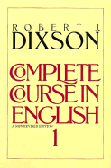 Complete Course in English Course Book One - Dixson, Robert J