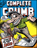 Complete Crumb Comics, The Vol.13: The Season of the Snoid