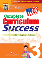 Complete Curriculum Success Grade 3 - Learning Workbook for Third Grade Students - English, Math and Science Activities Children Book