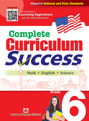 Complete Curriculum Success Grade 6 - Learning Workbook for Sixth Grade Students - English, Math and Science Activities Children Book - Ltd Popular Book Company (Usa) (Creator)