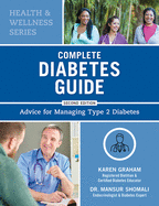Complete Diabetes Guide: Advice for Managing Type 2 Diabetes