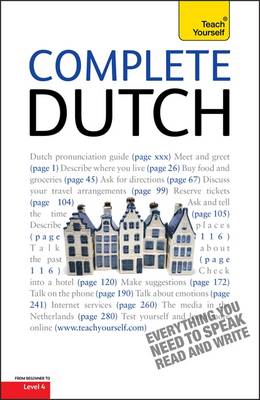 Complete Dutch Beginner to Intermediate Course: Learn to read, write, speak and understand a new language with Teach Yourself - Quist, Gerdi
