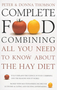Complete Food Combining: All You Need to Know About the Hay Diet