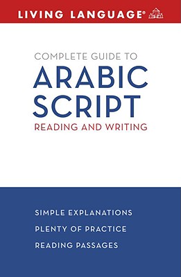 Complete Guide to Arabic Script - Bettaieb, Rym