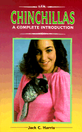 Complete Guide to Chinchillas - Harris, Jack C.