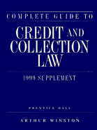 Complete Guide to Credit and Collection Law