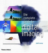 Complete Guide to Digital Imaging