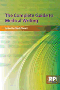 Complete Guide to Medical Writing