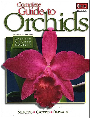 Complete Guide to Orchids - Ortho