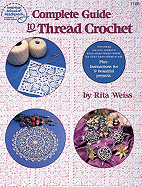 Complete Guide to Thread Crochet