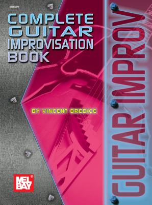 Complete Guitar Improvisation Book - Bredice, Vincent