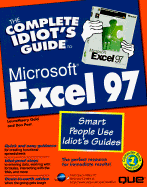 Complete Idiot's Guide to Excel - Gold, LauraMaery, and Que Corporation, and Post, Dan