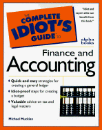 Complete Idiot's Guide to Finance & Accounting - Muckian, Michael, and Pullara, Steve (Foreword by)