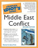 Complete Idiot's Guide to Middle East Conflict, 2e