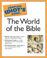 Complete Idiot's Guide to the World of the Bible