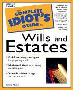 Complete Idiot's Guide to Wills and Estates - Maple, Steve, and Maple, Stephen M