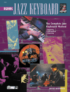Complete Jazz Keyboard Method: Beginning Jazz Keyboard