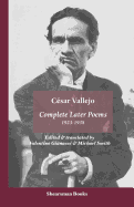 Complete Later Poems 1923-1938