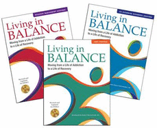 Complete Living in Balance Collection, Core Program: Revised and Updated for DSM-5, Moving from a Life of Addiction to a Life of Recovery
