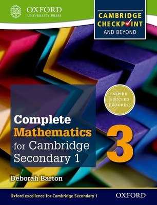 Complete Mathematics for Cambridge Lower Secondary 3 (First Edition) - Barton, Deborah