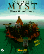 Complete Myst: Hints and Solutions