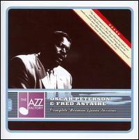 Complete Norman Granz Sessions - Oscar Peterson & Fred Astaire