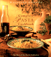 Complete Pasta Cookbook: The Best of Festive and Casual Occasions