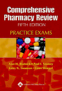 Complete Pharmacy Review Practice Exams