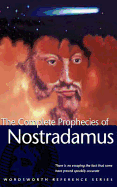 Complete Phrophecies of Nostradamus