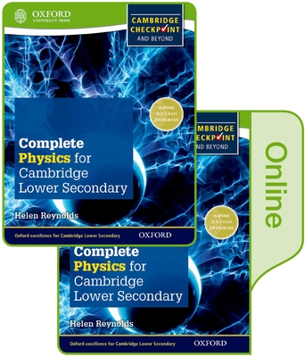 Complete Physics for Cambridge Lower Secondary: Print and Online Student Book (First Edition) - Reynolds, Helen