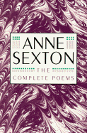 Complete Poems - Sexton, Anne