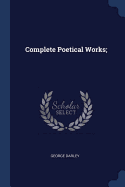 Complete Poetical Works;